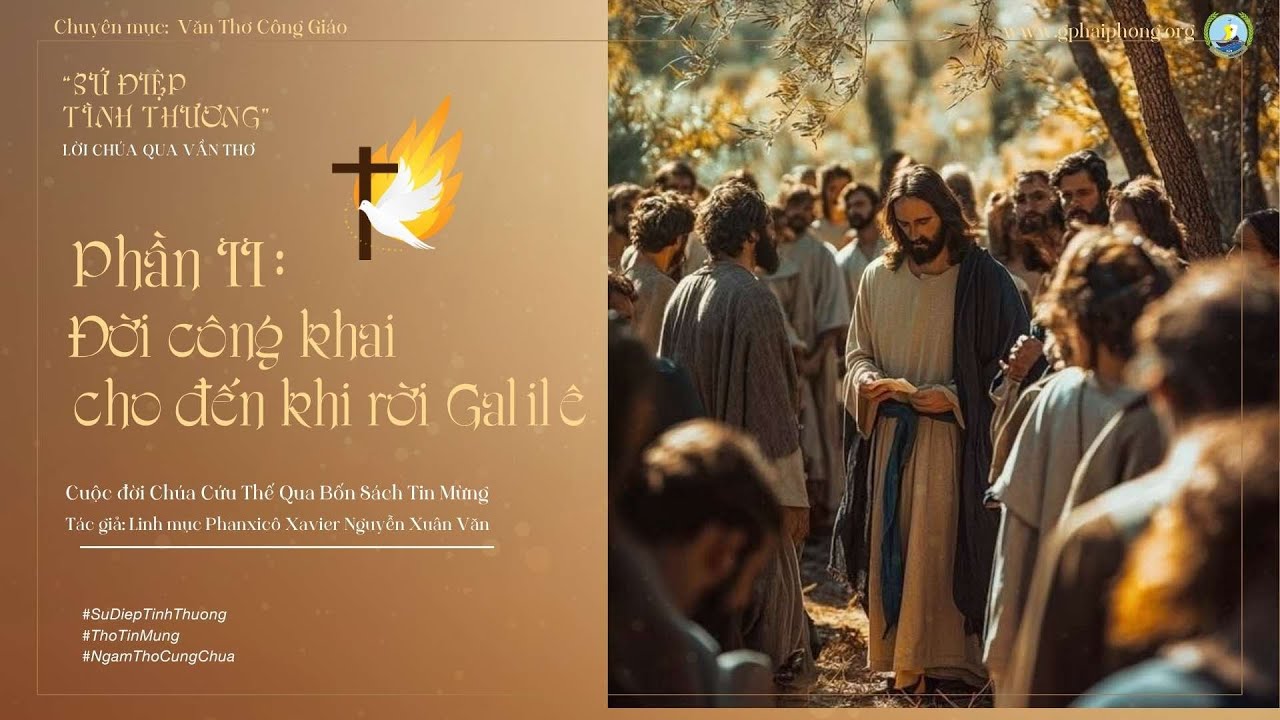 Bài 38 : Ngâm thơ "Danh tiếng Chúa lẫy lừng" - Trích Sứ Điệp Tình Thương-Lm Fx Nguyễn Xuân Văn